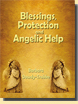 Blessings, Protection and Angelic Help