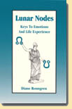 Lunar Nodes: Keys to Emotions and Life Experience